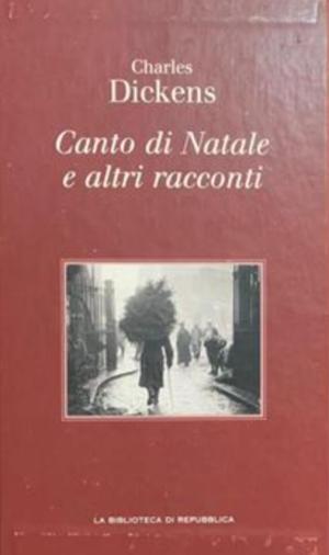 CANTO DI NATALE E ALTRI RACCONTI